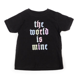 THE WORLD IS MINE TODDLER TEE
